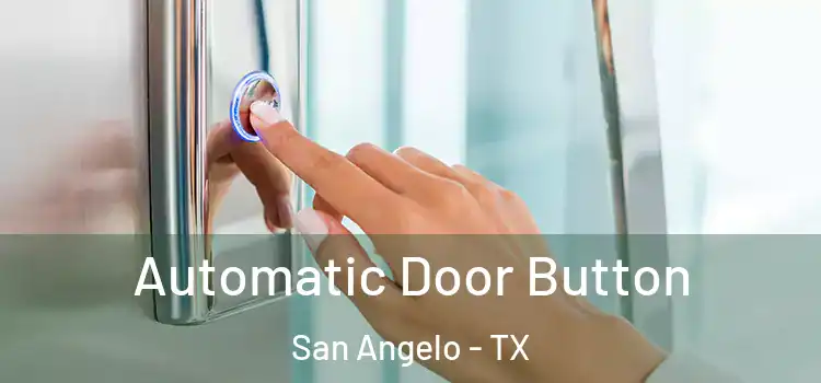Automatic Door Button San Angelo - TX