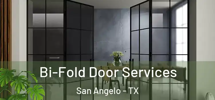 Bi-Fold Door Services San Angelo - TX