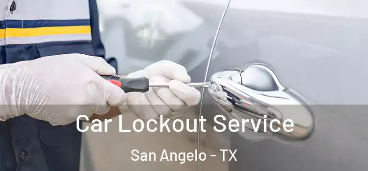 Car Lockout Service San Angelo - TX