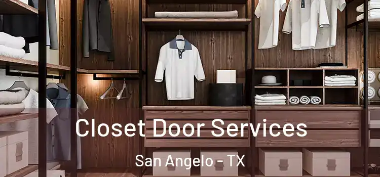  Closet Door Services San Angelo - TX