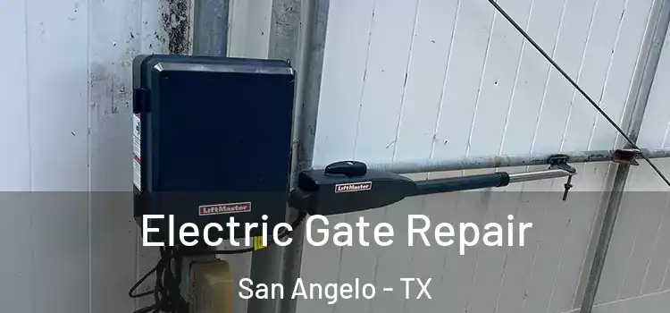 Electric Gate Repair San Angelo - TX