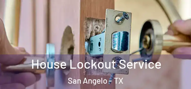 House Lockout Service San Angelo - TX