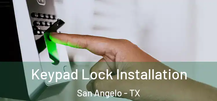 Keypad Lock Installation San Angelo - TX