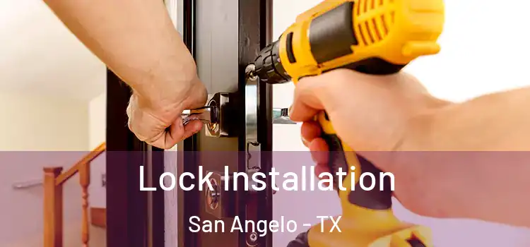 Lock Installation San Angelo - TX