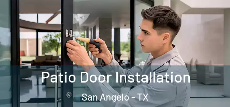 Patio Door Installation San Angelo - TX