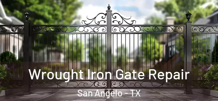 Wrought Iron Gate Repair San Angelo - TX